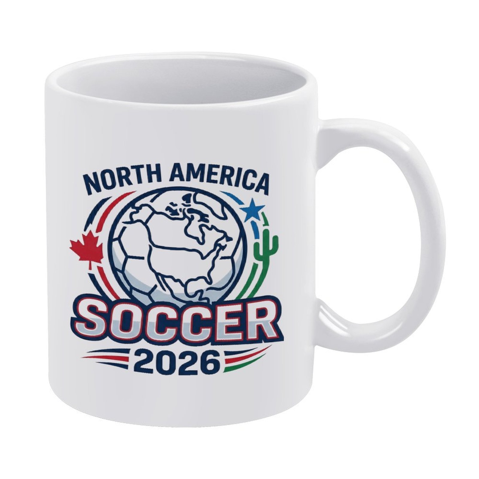 White 11oz ceramic mug with "North America Soccer 2026" print, featuring a globe-style soccer ball with host nation symbols (maple leaf for Canada, cactus for Mexico).