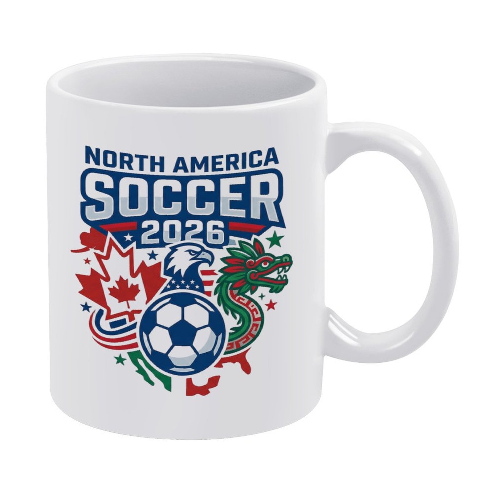 White 11oz ceramic mug with a bold "North America Soccer 2026" print, featuring host nation symbols: Canada’s maple leaf, USA’s eagle, Mexico’s dragon, and a central soccer ball.