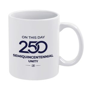 White 11oz ceramic mug with a minimalist navy print reading "ON THIS DAY 250 SEMIQUINCENTENNIAL UNITY" for the USA’s 250th anniversary.