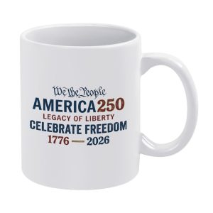 White 11oz ceramic coffee mug with vintage We The People America 250 Legacy of Liberty 1776-2026 distressed typography print, USA 250th patriotic constitution themed drink cup