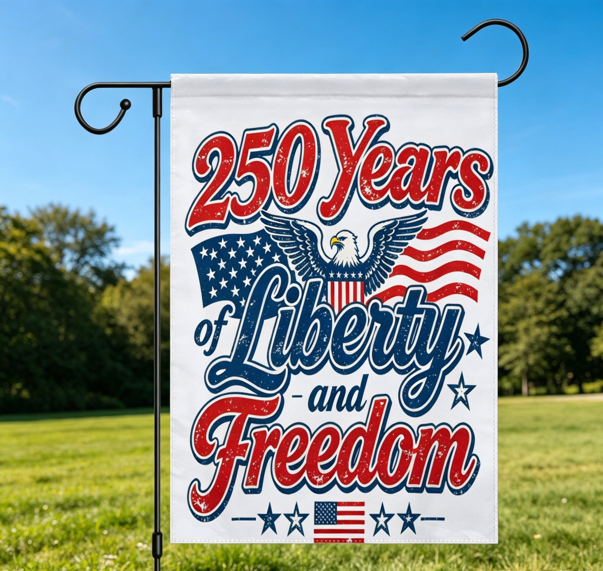 Product shot of the “250 Years of Liberty and Freedom” garden flag, featuring a distressed vintage design with an eagle, American flags, and patriotic text
